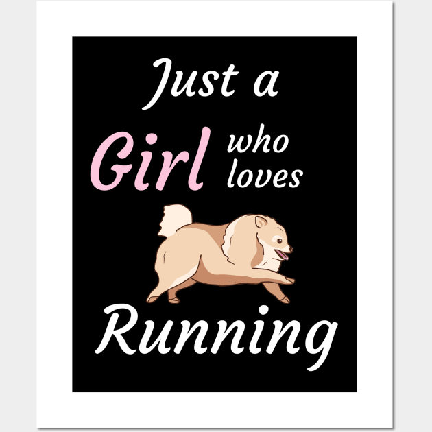 Just a girl who loves running Wall Art by Dogefellas